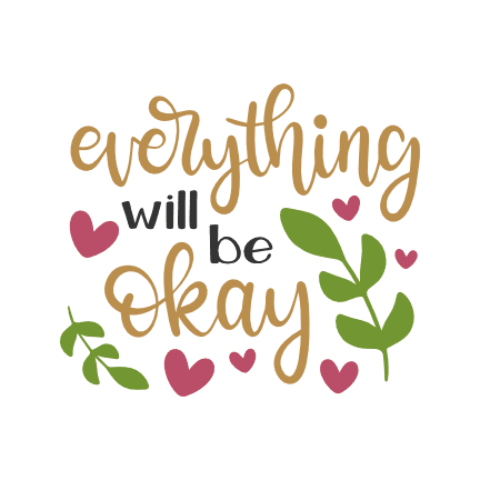 everything-will-be-ok-motivational-hearts-free-svg-file-SvgHeart.Com