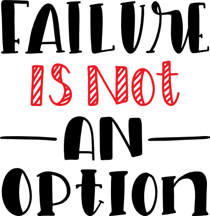 failure-is-not-an-option-inspirational-free-svg-file-SvgHeart.Com