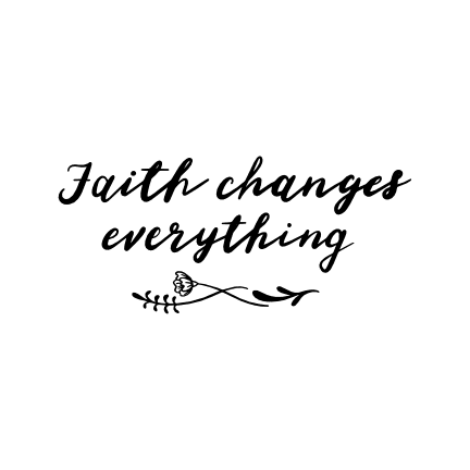 faith-changes-everything-religious-free-svg-file-SvgHeart.Com