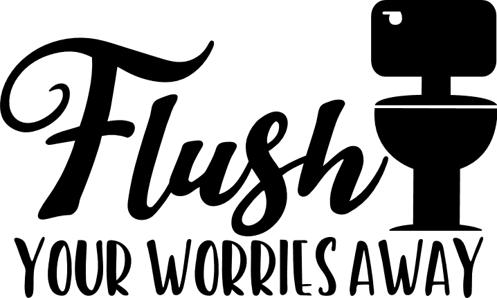 flush-your-worries-away-funny-toilet-free-svg-file-SvgHeart.Com