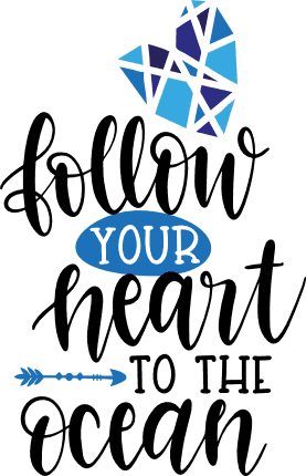 follow-your-heart-to-the-ocean-summer-sea-vacation-free-svg-file-SvgHeart.Com