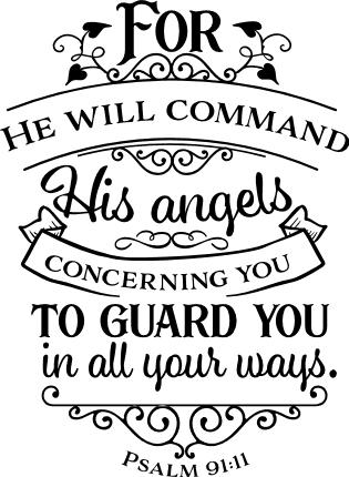 for-he-will-command-his-angels-concerning-you-to-guard-you-in-all-your-ways-bible-verse-free-svg-file-SvgHeart.Com