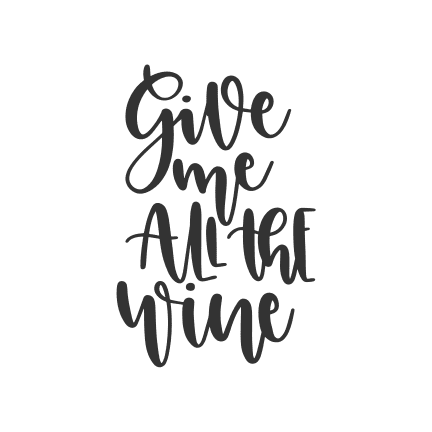 give-me-all-the-wine-drinking-free-svg-file-SvgHeart.Com