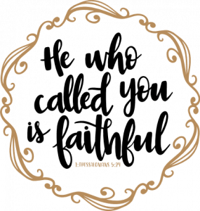 he who called you is faithful, religious, bible verse free svg file