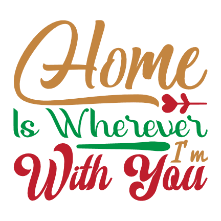 home-is-wherever-im-with-you-love-free-svg-file-SvgHeart.Com