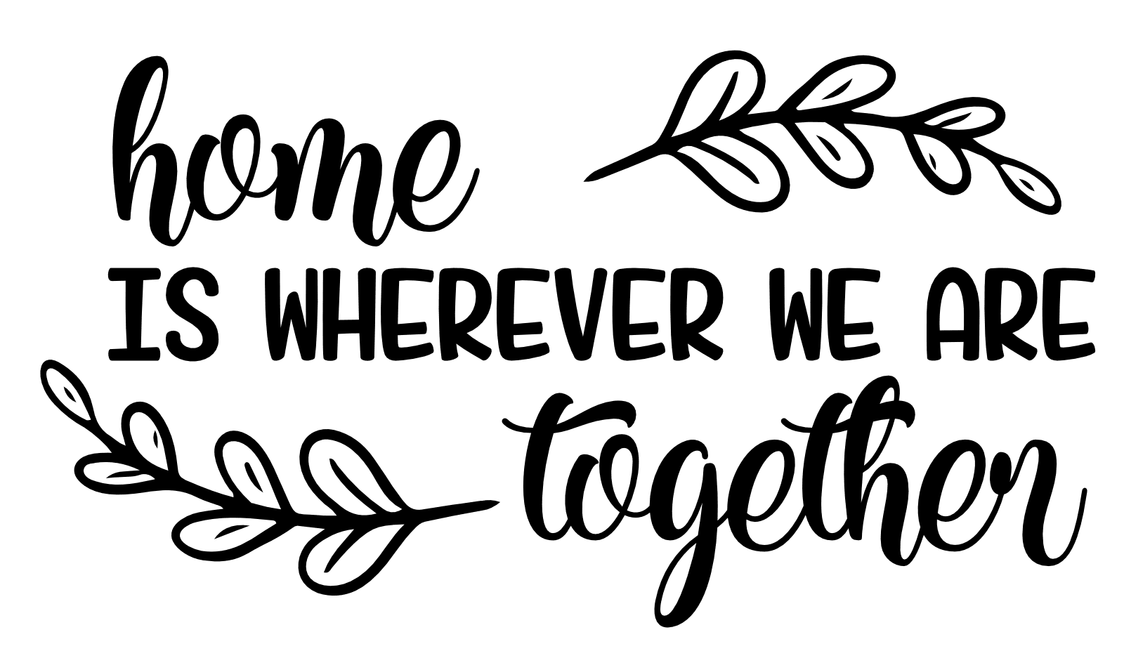 home-is-wherever-we-are-together-family-free-svg-file-SvgHeart.Com