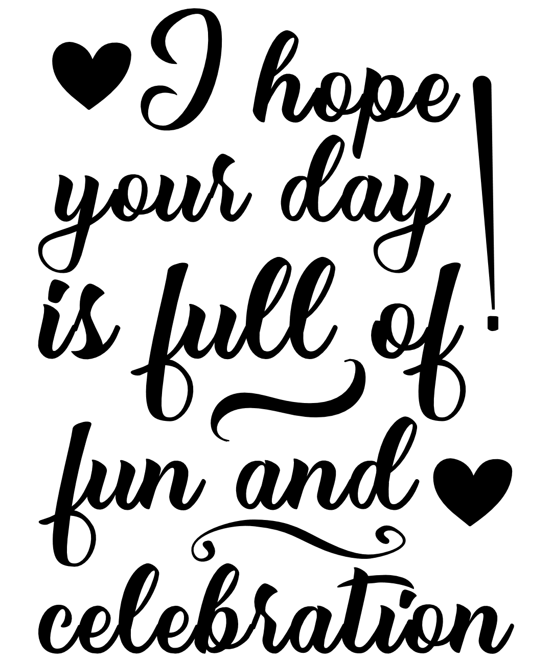 i-hope-your-day-is-full-of-fun-and-celebration-birthday-free-svg-file-SvgHeart.Com