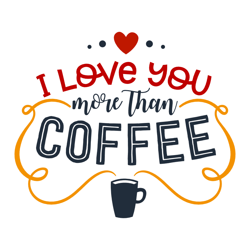 I Love More Than Coffee, Funny Valentine's Day Free Svg File | SVG Heart