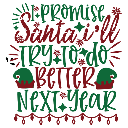 i-promise-santa-ill-try-to-do-better-christmas-free-svg-file-SvgHeart.Com