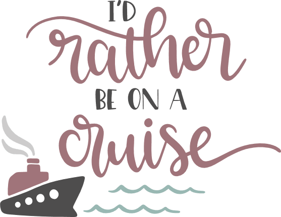 id-rather-be-on-a-cruise-ship-sailing-free-svg-file-SvgHeart.Com
