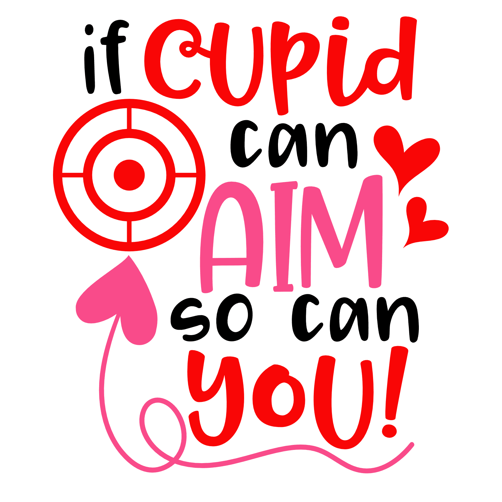 if-cupid-you-can-aim-valentine-free-svg-file-SvgHeart.Com