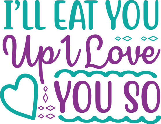 ill-eat-you-up-i-love-you-so-valentines-day-free-svg-file-SvgHeart.Com