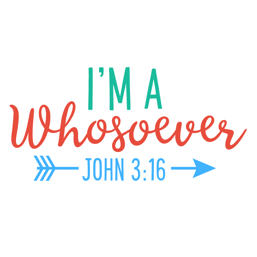 im-a-whosoever-john-316-bible-verse-christian-free-svg-file-SvgHeart.Com