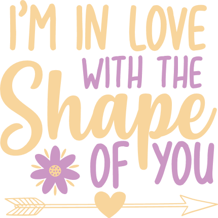 im-in-love-with-the-shape-of-you-valentines-day-free-svg-file-SvgHeart.Com