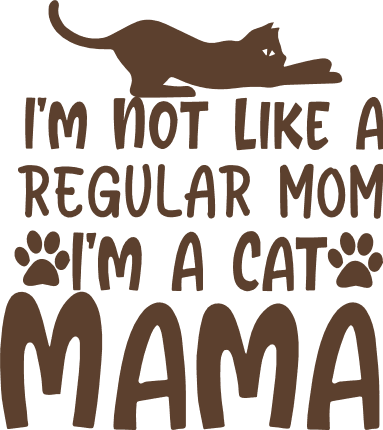 im-not-like-a-regular-mom-im-a-cat-mama-paw-prints-kitty-lover-free-svg-file-SvgHeart.Com