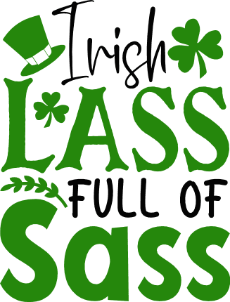 irish-lass-full-of-sass-shamrock-st-patricks-day-free-svg-file-SvgHeart.Com