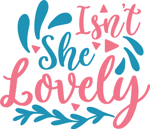 isnt-she-lovely-baby-girl-free-svg-file-SvgHeart.Com