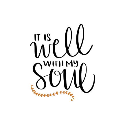 it-is-well-with-my-soul-peace-life-free-svg-file-SvgHeart.Com