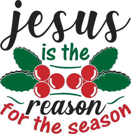 jesus-is-the-reason-for-the-season-holly-leaves-christmas-free-svg-file-SvgHeart.Com