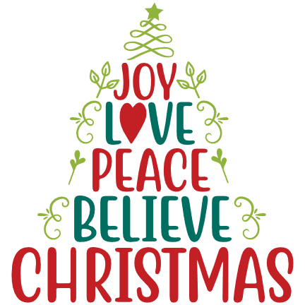 Joy Love Peace Believe Christmas, Holiday Free Svg File - SVG Heart