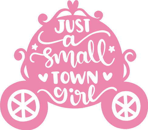 just-a-small-town-girl-princess-carriage-girly-free-svg-file-SvgHeart.Com