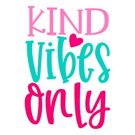 kind-vibes-only-kindness-positive-free-svg-file-SvgHeart.Com