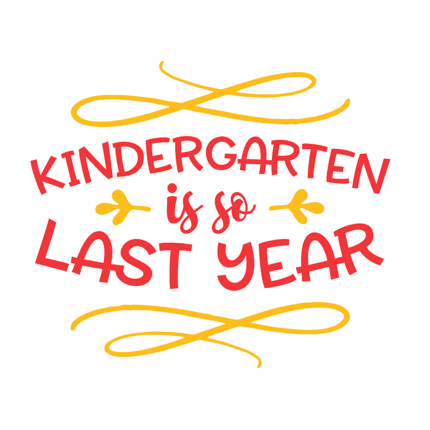 kindergarten-is-so-last-year-elementary-free-svg-file-SvgHeart.Com