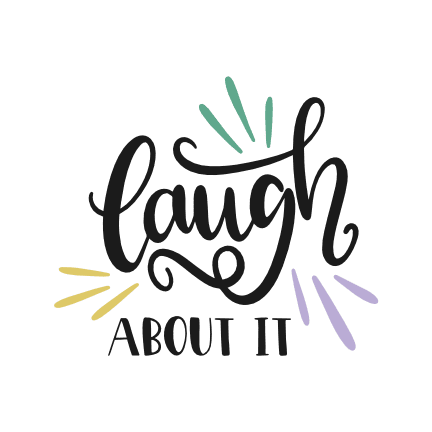 laugh-about-it-funny-free-svg-file-SvgHeart.Com
