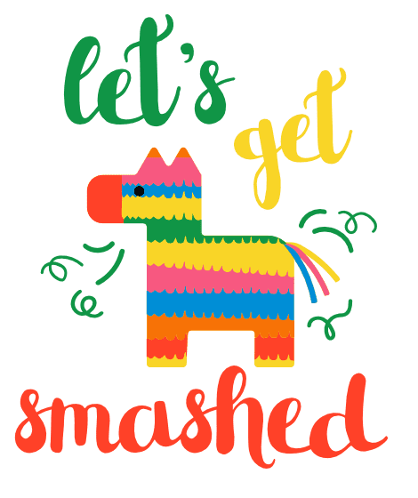 lets-get-smashed-drunk-fiesta-free-svg-file-SvgHeart.Com