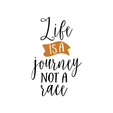 life-is-a-journey-not-a-race-motivational-free-svg-file-SvgHeart.Com