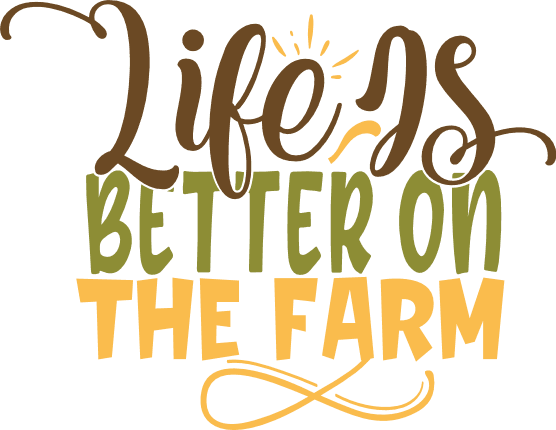 life-is-better-on-the-farm-farming-free-svg-file-SvgHeart.Com