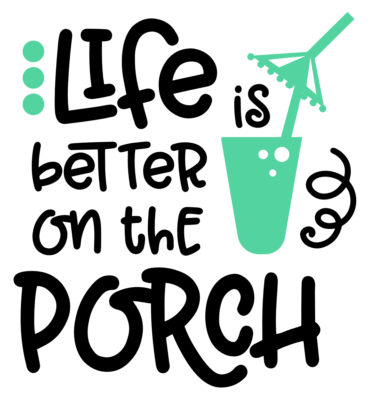 life-is-better-on-the-porch-decoration-free-svg-file-SvgHeart.Com