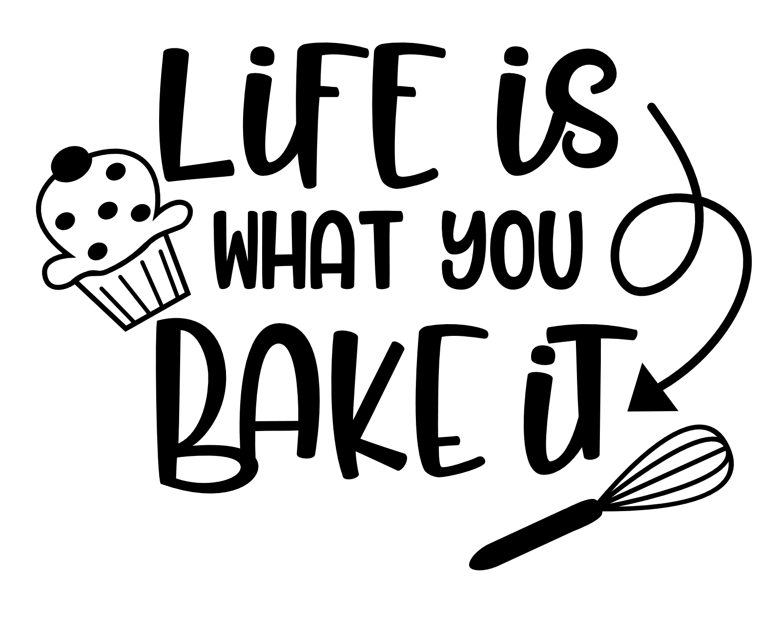 life-is-what-you-bake-itarrow-cupcake-baking-free-svg-file-SvgHeart.Com