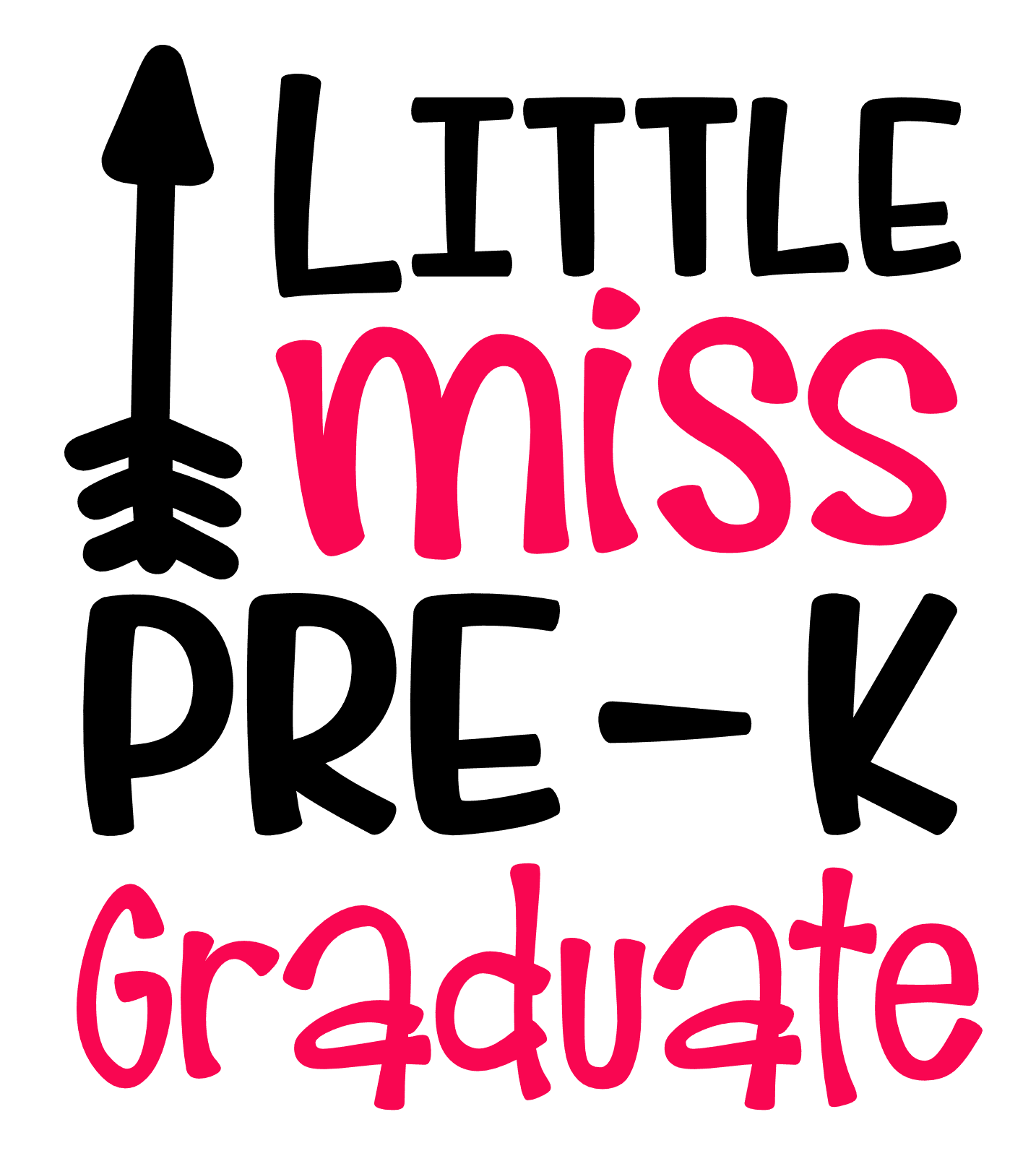 Lil Miss Pre K Grad Svg