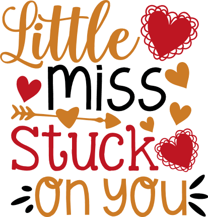 little-miss-stuck-on-you-valentines-day-free-svg-file-SvgHeart.Com