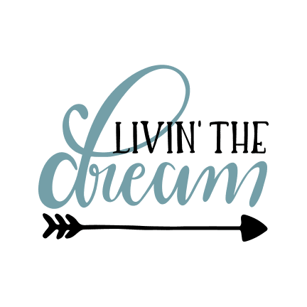 livin-the-dream-arrow-motivational-free-svg-file-SvgHeart.Com