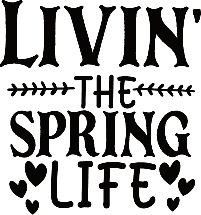livin-the-spring-life-hearts-spring-season-free-svg-file-SvgHeart.Com
