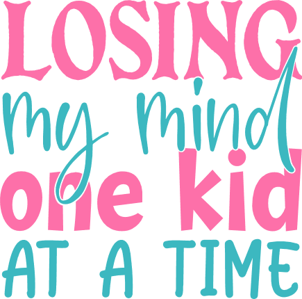 losing-my-mind-one-kid-at-a-time-mom-life-t-shirt-design-free-svg-file-SvgHeart.Com