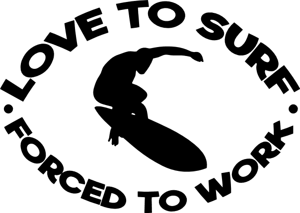 love-to-surf-forced-to-work-surfing-free-svg-file-SvgHeart.Com