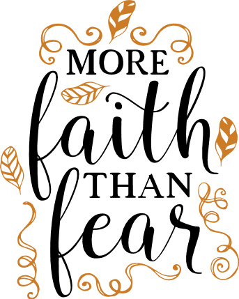 more-faith-than-fear-bible-verse-free-svg-file-SvgHeart.Com