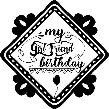 my-girl-friend-birthday-balloon-wish-frame-free-svg-file-SvgHeart.Com