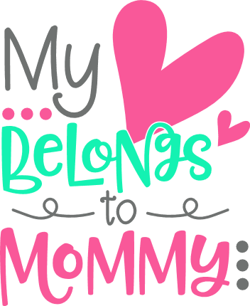 my-heart-belongs-to-mommy-valentines-day-free-svg-file-SvgHeart.Com