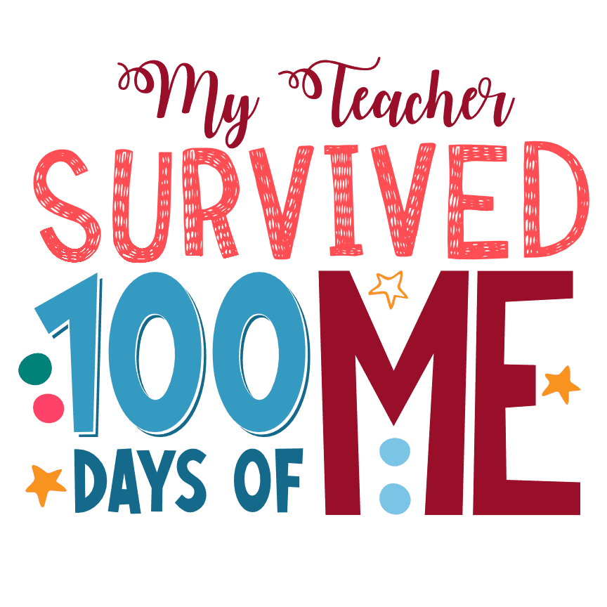 my-teacher-survived-100days-of-me-funny-last-day-of-school-free-svg-file-SvgHeart.Com