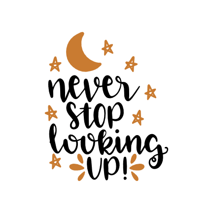 never-stop-looking-up-motivational-free-svg-file-SvgHeart.Com