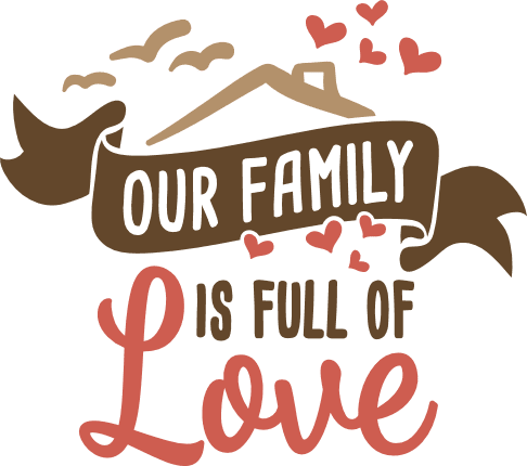 our-family-is-full-of-love-home-free-svg-file-SvgHeart.Com