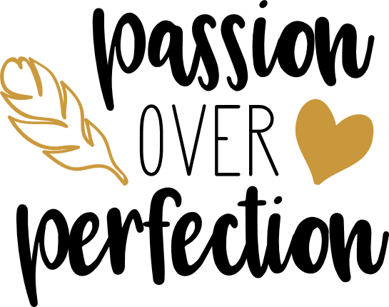 passion-over-perfection-heart-motivational-free-svg-file-SvgHeart.Com
