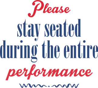 please-stay-seated-during-the-entire-performance-toilet-free-svg-file-SvgHeart.Com