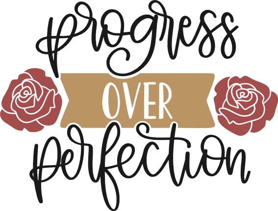 progress-over-perfection-flowers-motivational-free-svg-file-SvgHeart.Com