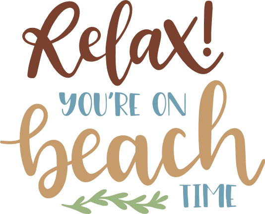 relax-youre-on-beach-time-summer-vacation-free-svg-file-SvgHeart.Com