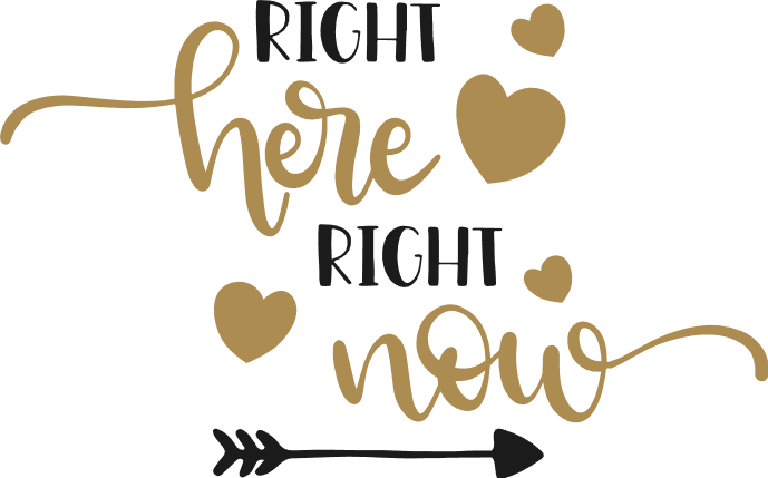 right-here-right-now-hearts-arrow-inspirational-free-svg-file-SvgHeart.Com